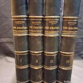 Libros antiguos: LOS GRANDES REVOLUCIONARIOS - CARLOS MENDOZA - RAMÓN MOLINAS